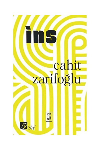 Ketebe Yayınları İns (50. YIL ÖZEL BASKI) / / Cahit Zarifoğlu