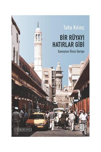 Genel Markalar Bir Rüyayı Hatırlar Gibi / / Taha Kılınç