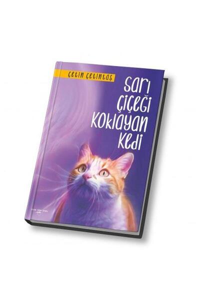Yogakioo Yayınları Sarı Çiçeği Koklayan Kedi / Yogakioo Yayınları / Çetin Çet...