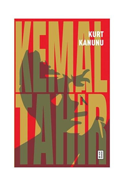 Ketebe Yayınları Kurt Kanunu / Ketebe Yayınları / Kemal Tahir