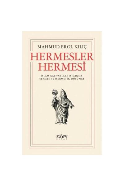 Sufi Kitap Hermesler Hermesi / / Mahmud Erol Kılıç