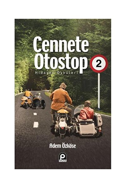 Pınar Yayınları Cennete Otostop 2 & Hidayet Öyküleri