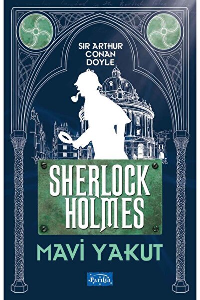 Parıltı Yayınları Sherlock Holmes - Mavi Yakut