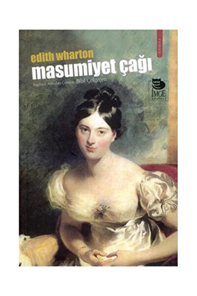 İmge Kitabevi Yayınları Masumiyet Çağı / İmge Kitabevi Yayınları / Edith Wharton