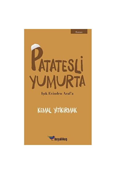 Generic Brand Patatesli Yumurta / Boyalıkuş Yayınları / Kemal Yitikırmak