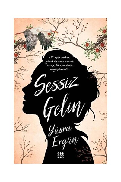 dokuzyayinlari Sessiz Gelin / Dokuz Yayınları / Yüsra Ergün