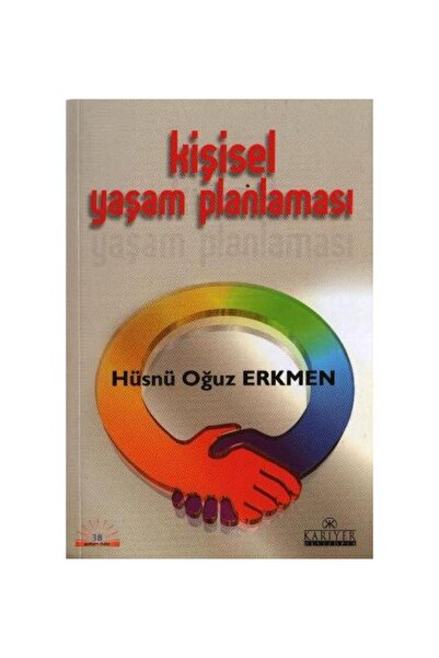 Kariyer Yayınları Kişisel Yaşam Planlaması / Kariyer Yayınları / Hüsnü Oğuz E...