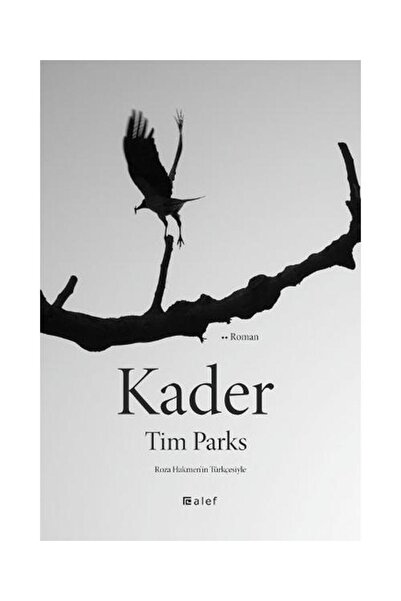 Alef Yayınevi Kader / / Tim Parks