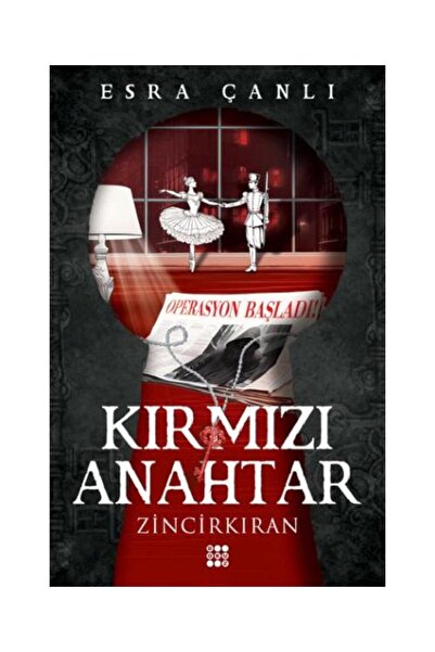 dokuzyayinlari Kırmızı Anahtar 2 Zincirkıran / Dokuz Yayınları / Esra Çanlı