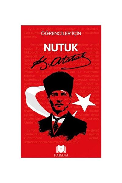 Parana Yayınları Öğrenciler İçin Nutuk / Parana Yayınları / Mustafa Kemal Ata...