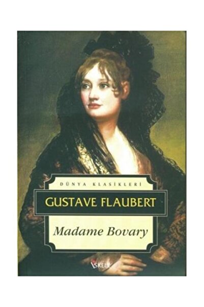 İskele Yayıncılık Madame Bovary / İskele Yayıncılık / Gustave Flaubert