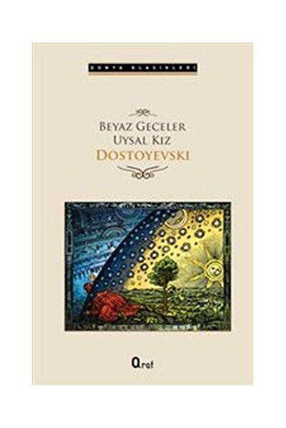 Araf Yayınları Beyaz Geceler Uysal Kız / Araf Yayınları / Fyodor Mihayloviç D...