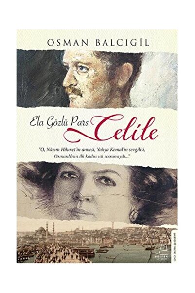 Destek Yayınları Ela Gözlü Pars Celile / / Osman Balcıgil