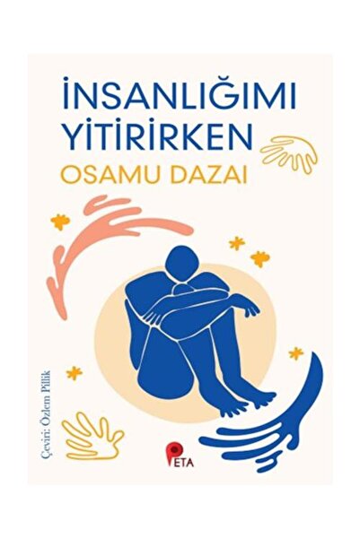 peta kitap İnsanlığımı Yitirirken / Peta Kitap / Osamu Dazai
