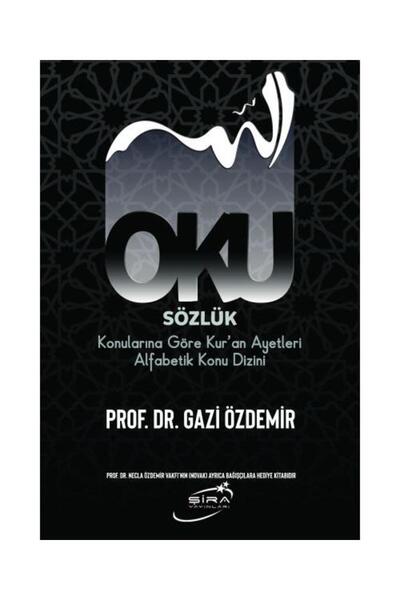 Şira Yayınları Oku Sözlük Konularına Göre Kur’an Ayetleri Alfabetik Konu Dizi...