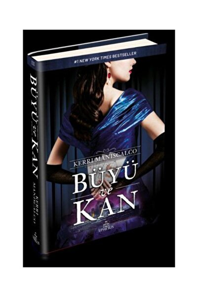 Ephesus Yayınları Büyü ve Kan Ciltli / / Kerri Maniscalco