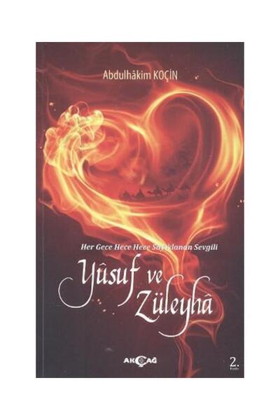 Akçağ Yayınları Yusuf ve Züleyha / / Abdulhakim Koçin