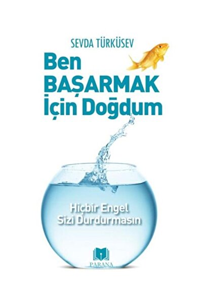 Türk Dil Kurumu Yayınları Ben Başarmak İçin Doğdum / Parana Yayınları / Sevda...
