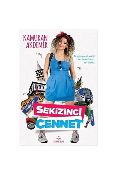 Ephesus Yayınları Sekizinci Cennet (Ciltli) / / Kamuran Akdemir