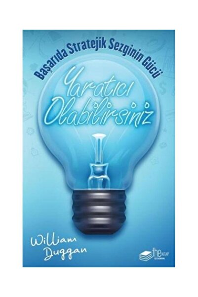 Yaratıcı Olabilirsiniz / / William Duggan