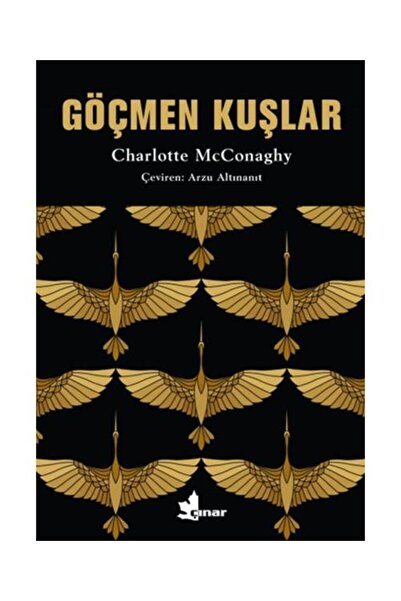 Çınar Yayınları Göçmen Kuşlar / / Charlotte McConaghy