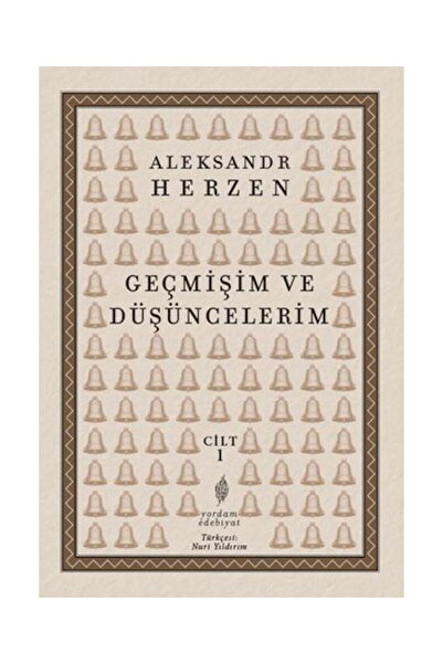 Yordam Kitap My Past and My Thoughts Volume 1 / / Aleksandr I. Herzen