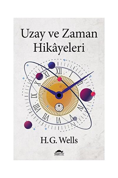Maya Kitap Uzay ve Zaman Hikayeleri / / Herbert George Wells