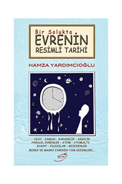 Şira Yayınları Bir Solukta Evrenin Resimli Tarihi / Şira Yayınları / Hamza Ya...