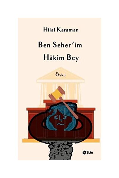 Şule Yayınları Ben Seher'İm Hakim Bey / / Hilal Karaman