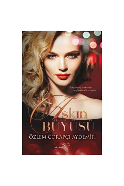 Müptela Yayınları Aşkın Büyüsü / Müptela Yayınları / Özlem Çorapçı Aydemir