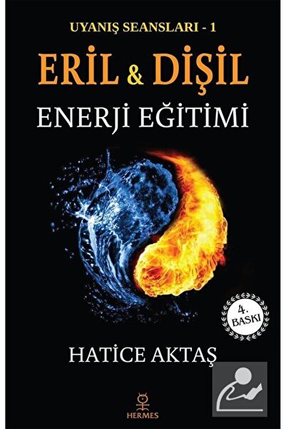 Hermes Yayınları Uyanış Seansları 1 - Eril ve Dişil Enerji Eğitimi