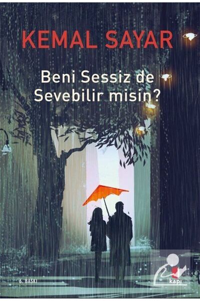 Kapı Yayınları Beni Sessiz De Sevebilir Misin?