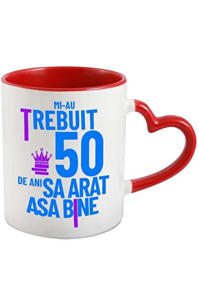 StoryGift Romania Cana Cu Design Complex Coroana Regala Text In Limba Roamana Mi Au Trebuit 50 Ani, Cu Maner Inim Stg