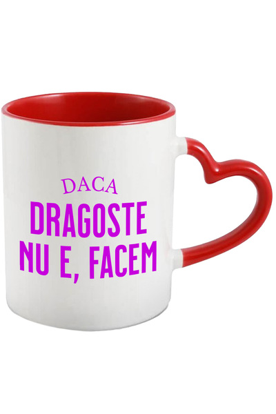 StoryGift Romania Cana Cu Mesaj Haios In Limba Romana Daca Dragoste Nu E Face...