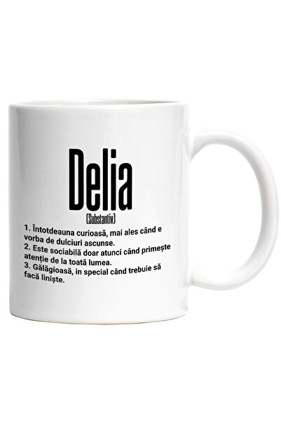 StoryGift Romania Cana Cu Numele Delia, Si Mesaj Amuzant, Curioasa, Sociabila...