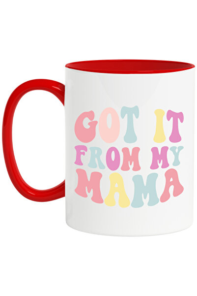 StoryGift Romania Cana Cu Mesajul In Engleza "got It From My Mama" - O Am De ...