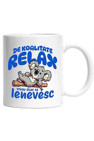 StoryGift Romania Cana Cu Urs Koala Relaxare Pe Trunchi De Copac Somn Text De Koalitate Relax Vrea, Cu Maner Alb Stg