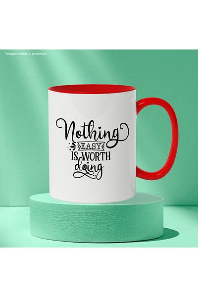 StoryGift Romania Mug with message that says nothing easy is worth doing - work hard, with STG
