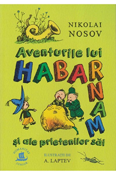 Editura Humanitas Junior Aventurile lui Habarnam si ale prietenilor sai, Niko...