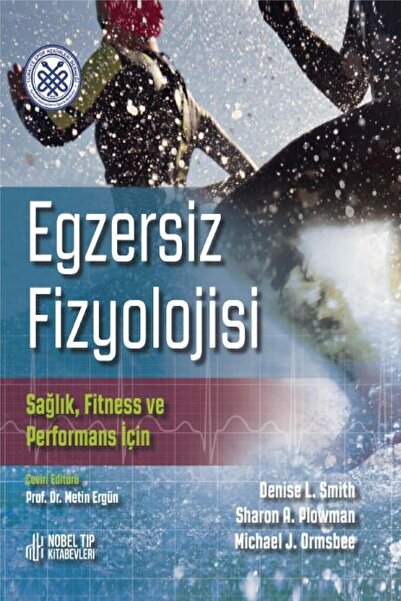 Nobel Tıp Kitabevleri Egzersiz Fizyolojisi Sağlık, Fitness ve Performans