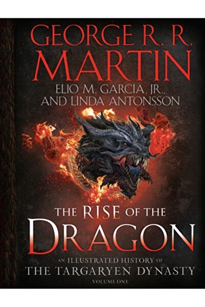 Genel Markalar Rise of the Dragon : An Illustrated History of the Targaryen D...
