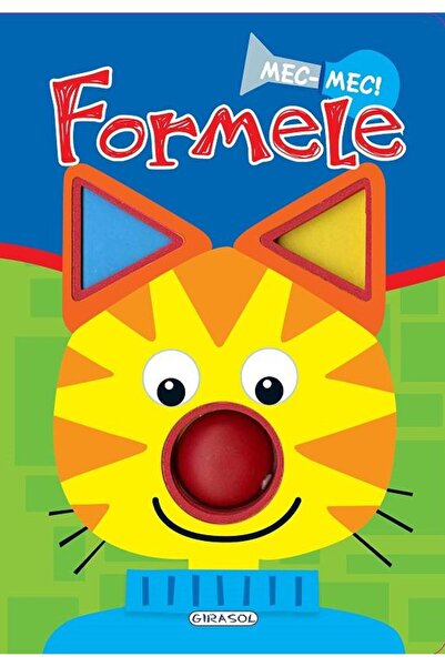Editura Girasol Mec-Mec! Formele