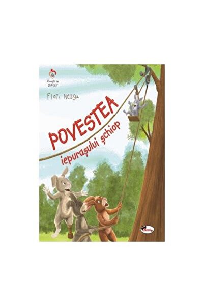 Editura Aramis Povestea iepurasului schiop, Flori Neagu