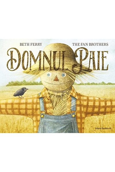 Editura Paralela 45 Domnul Paie, Beth Ferry