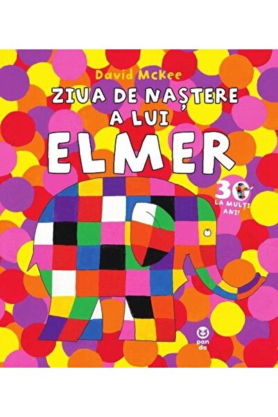 Editura Pandora M Ziua de nastere a lui Elmer, David McKee