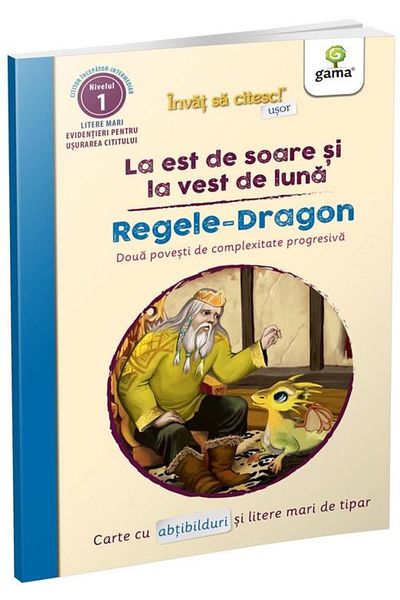Editura Gama Invat sa citesc usor: La est de soare si la vest de luna. Regele Dragon
