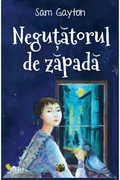 Editura Vellant Negutatorul de zapada, Sam Gayton