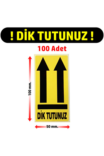 DİJİTAL BARKOD Dik Tutunuz Dikkat Kırılır Sarı Zemin Sticker Kargo Uyarı 50X1...