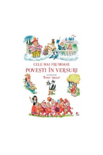 Editura Litera Cele mai frumoase povesti in versuri, Tony Wolf