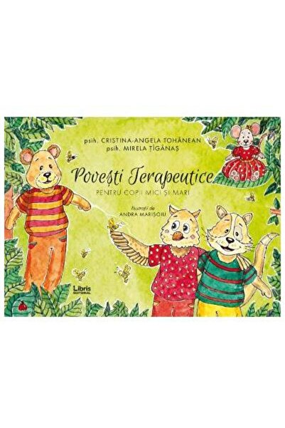 Editura Creator Povesti terapeutice pentru copii mici si mari, Cristina-Angel...